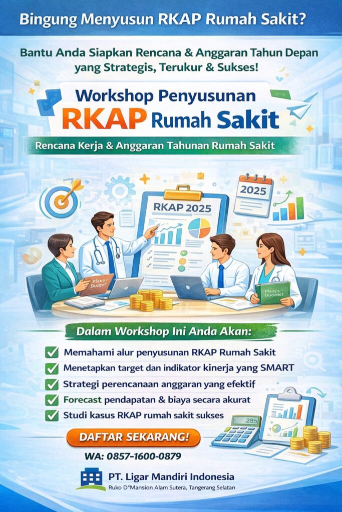 Workshop Penyusunan RKAP Rumah Sakit - LMI Healthcare Advisory
